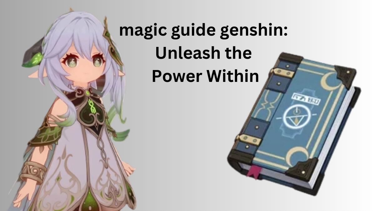 magic guide genshin
